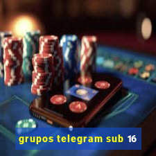 grupos telegram sub 16